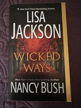 Wicked Ways by Lisa Jackson and Nancy Bush